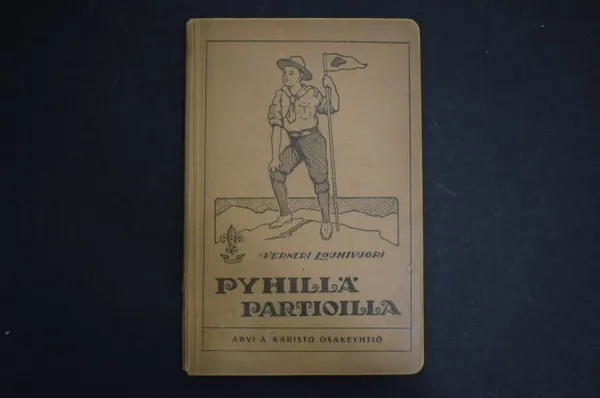 Pyhillä partiolla - Louhivuori, Verneri | Väinämöisen Kirja Oy | Osta Antikvaarista - Kirjakauppa verkossa