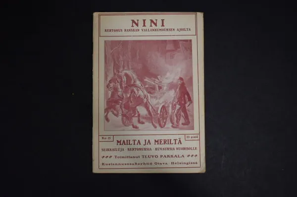 Mailta ja meriltä 15. Nini, kertomus ranskan vallankumouksen ajoilta | Väinämöisen Kirja Oy | Osta Antikvaarista - Kirjakauppa verkossa