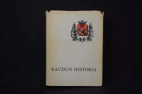 Raudun historia - Kähäri Matti | Väinämöisen Kirja Oy | Osta Antikvaarista - Kirjakauppa verkossa