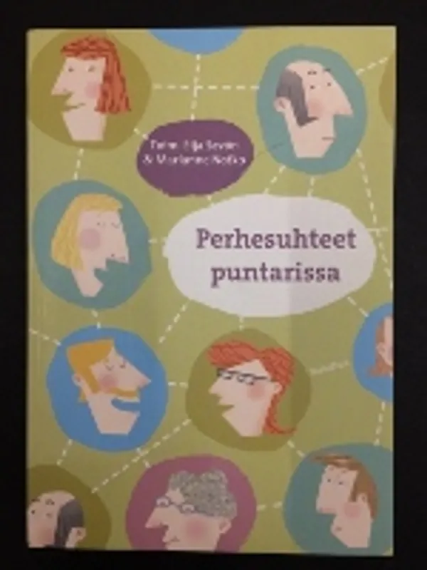 Perhesuhteet puntarissa - Sevón Eija & Notko Marianne (toim.) | Väinämöisen Kirja Oy | Osta Antikvaarista - Kirjakauppa verkossa