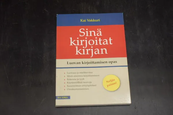 Sinä kirjoitat kirjan - Luovan kirjoittamisen opas - Vakkuri, Kai | Väinämöisen Kirja Oy | Osta Antikvaarista - Kirjakauppa verkossa