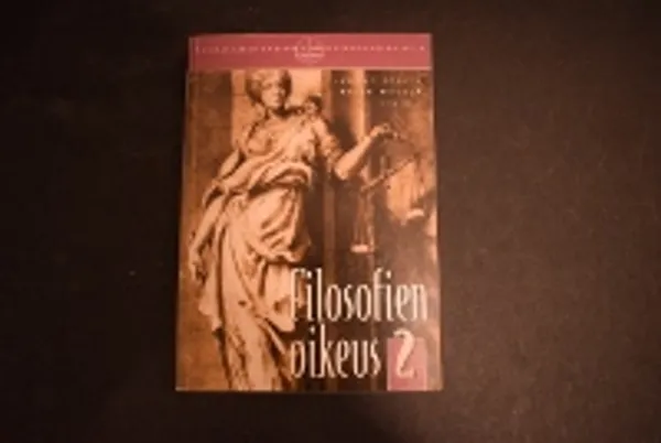 Filosofien oikeus 2 - Toim. Tontti Jarkko - Mäkelä Kaisa | Väinämöisen Kirja Oy | Osta Antikvaarista - Kirjakauppa verkossa