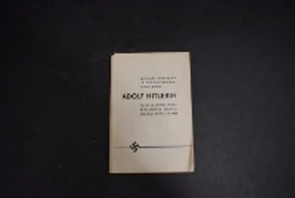 Saksan johtajan ja valtakunnankanslerin Adolf Hitlerin puhe valtiopäivillä Berlinissä toukokuun 21 päivänä 1935 | Väinämöisen Kirja Oy | Osta Antikvaarista - Kirjakauppa verkossa