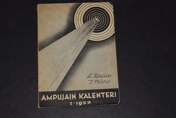 Ampujain kalenteri I 1937 - L. Railio, I.Ståhle | Väinämöisen Kirja Oy | Osta Antikvaarista - Kirjakauppa verkossa