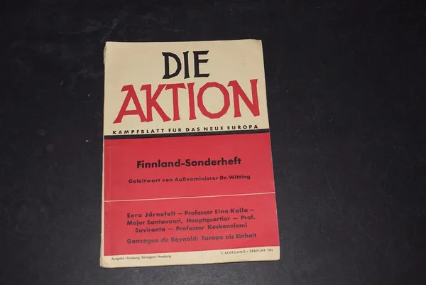 Die Aktion Kampfblatt fur das neue Europa - Järnefelt Eero, Kaila Eino, Santavuori, Major Hauptquartier, Suviranta, Koskenniemi | Väinämöisen Kirja Oy | Osta Antikvaarista - Kirjakauppa verkossa