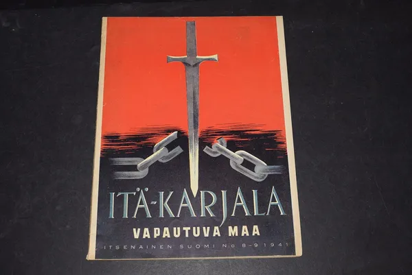 Itä-Karjala vapautuva maa - Itsenäinen Suomi N:o 8-9 1941 - Sederholm Rafael | Väinämöisen Kirja Oy | Osta Antikvaarista - Kirjakauppa verkossa