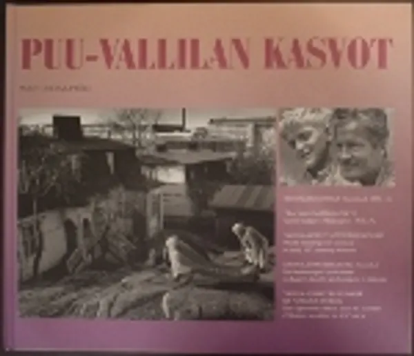 Puu-Vallilan kasvot - Helsingin vanhaa Vallilaa 1974-76 - Koivumäki Matti | Väinämöisen Kirja Oy | Osta Antikvaarista - Kirjakauppa verkossa