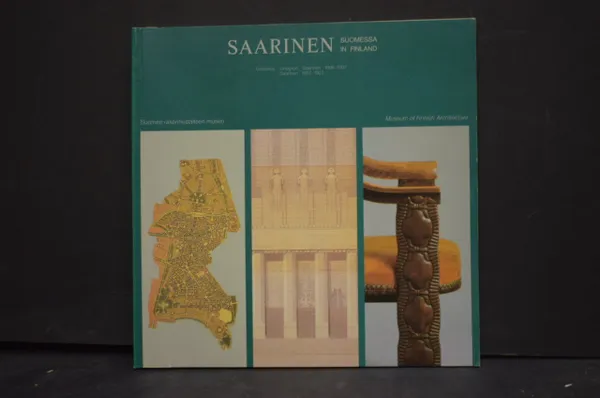 Saarinen Suomessa in Finland - Näyttely 15.8.-14.10.1984 Exhibition - Komonen, Markku - Friman, Kimmo | Väinämöisen Kirja Oy | Osta Antikvaarista - Kirjakauppa verkossa