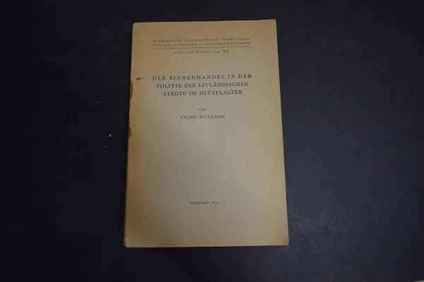 Der binnenhandel in der politik der livländischen städte im mittelalter - Niitemaa Vilho | Väinämöisen Kirja Oy | Osta Antikvaarista - Kirjakauppa verkossa