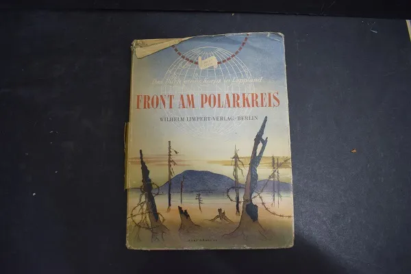 Das buch eines Lappland-Korps - Front am polarkreis - Deutsche soldaten im finnischen urwald | Väinämöisen Kirja Oy | Osta Antikvaarista - Kirjakauppa verkossa