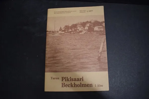 Turun Pikisaari / Beckholmen i Åbo | Väinämöisen Kirja Oy | Osta Antikvaarista - Kirjakauppa verkossa