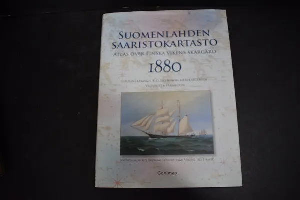 Suomenlahden saaristokartasto - Uusintapainos K.G. Ekebomin merikartoista Viipurista Hankoon / Atlas över finska vikens skärgård 1880 - Nyupplaga av K.G. Ekeboms Sjökort från Viborg till Hangö - toim. Strang Jan - Harju Erkki-Sakari - Laurell Seppo | Väinämöisen Kirja Oy | Osta Antikvaarista - Kirjakauppa verkossa