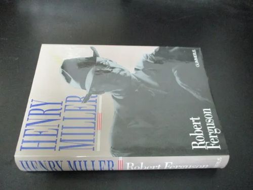 Henry Miller - Ferguson Robert | Pispalan kirjastoyhdistys ry | Osta Antikvaarista - Kirjakauppa verkossa