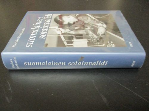 Suomalainen sotainvalidi - Honkasalo Markku | Pispalan kirjastoyhdistys ry | Osta Antikvaarista - Kirjakauppa verkossa