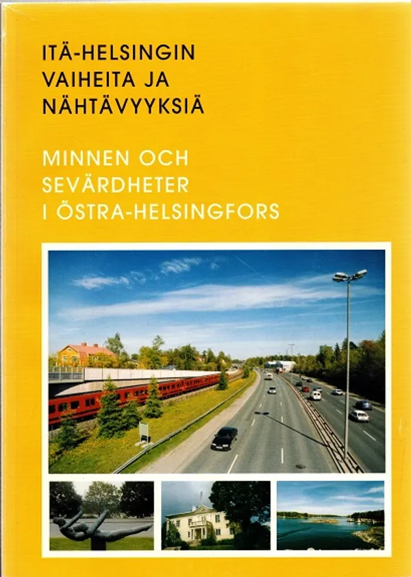 Itä-Helsingin vaiheita ja nähtävyyksiä - Minnen och sevärdheter i Östra-Helsingfors | Turun Antikvariaatti | Osta Antikvaarista - Kirjakauppa verkossa