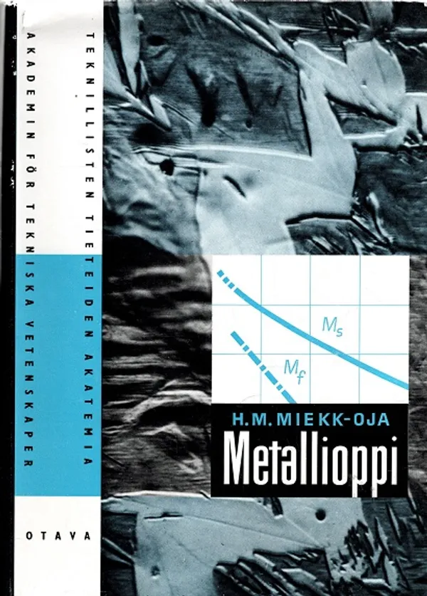 Metallioppi - Miekk-oja H. M. | Turun Antikvariaatti | Osta Antikvaarista - Kirjakauppa verkossa