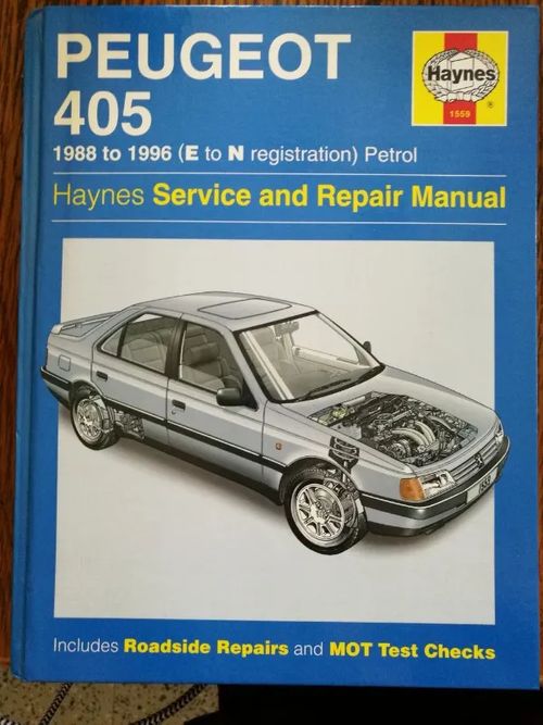 Peugeot 405 1988 to 1996 - Haynes Service and Repair Manual - Rendle Steve; Legg A. K. | Aseman divari | Osta Antikvaarista - Kirjakauppa verkossa