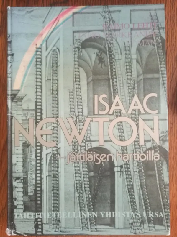 Isaac Newton - jättiläisen hartioilla - Lehti Raimo; Markkanen Tapio; Rydman Jan | Aseman divari | Osta Antikvaarista - Kirjakauppa verkossa