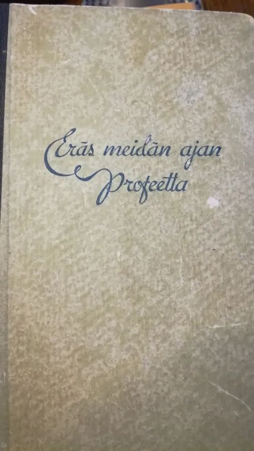 Eräs meidän ajan profeetta - Sarlin K. K. | Aseman divari | Osta Antikvaarista - Kirjakauppa verkossa