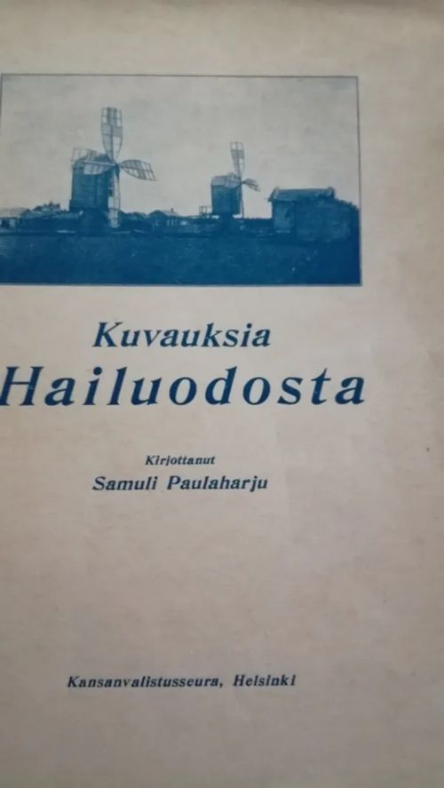 Kuvauksia Hailuodosta - Paulaharju Samuli | Aseman divari | Osta Antikvaarista - Kirjakauppa verkossa