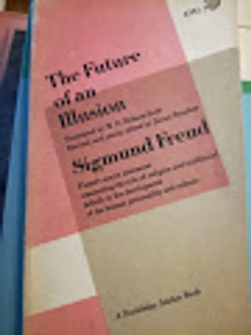 The Future of an Illusion - Sigmund Freud | Aseman divari | Osta Antikvaarista - Kirjakauppa verkossa