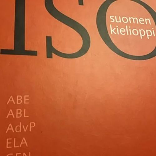 Iso Suomen kielioppi - Hakulinen Auli | Aseman divari | Osta Antikvaarista - Kirjakauppa verkossa