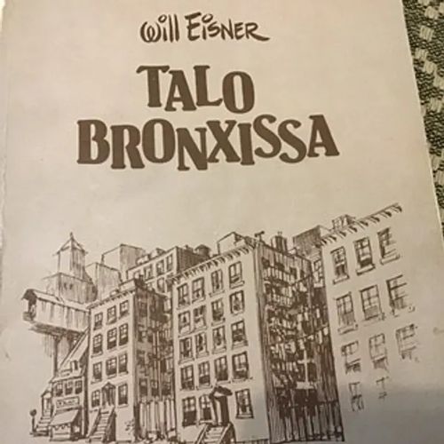 Talo Bronxissa - Eisner Will | Aseman divari | Osta Antikvaarista - Kirjakauppa verkossa