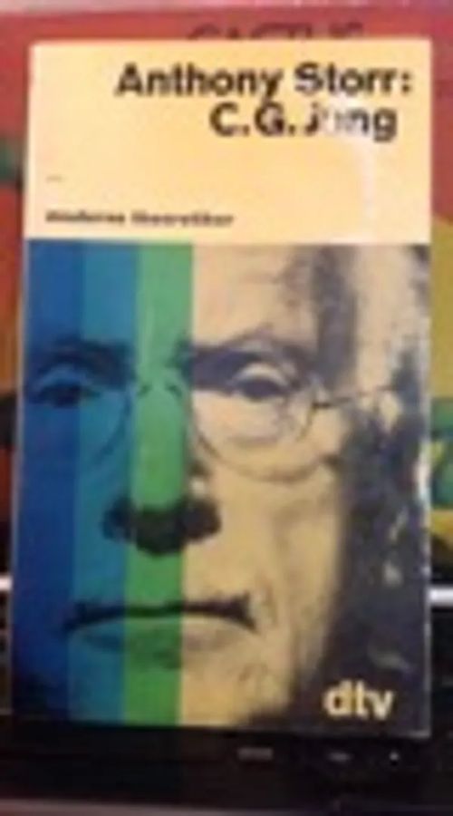 C. G. Jung - Anthony Storr | Aseman divari | Osta Antikvaarista - Kirjakauppa verkossa