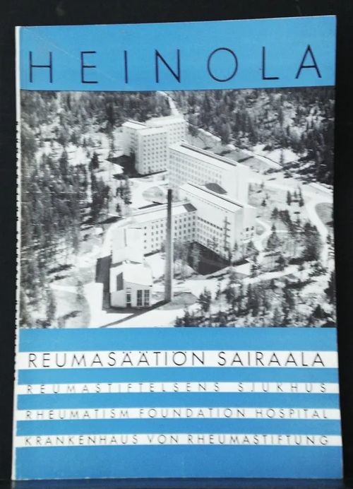 Reumasäätion sairaala Heinolassa - Reumastiftelsens sjukhus i Heinola | C. Hagelstam Antikvariaatti | Osta Antikvaarista - Kirjakauppa verkossa