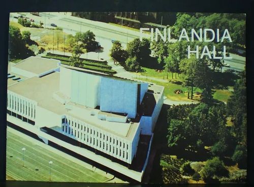 Finlandia Hall – Finlandia-Halle | C. Hagelstam Antikvariaatti | Osta Antikvaarista - Kirjakauppa verkossa