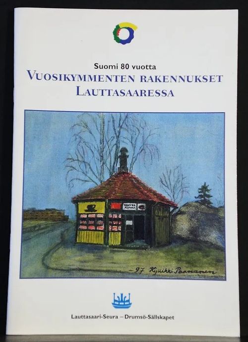 Vuosikymmenten rakennukset Lauttasaaressa | C. Hagelstam Antikvariaatti | Osta Antikvaarista - Kirjakauppa verkossa