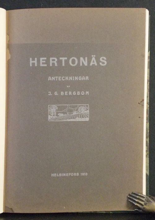 Hertonäs. Anteckningar - Bergbom J.G. | C. Hagelstam Antikvariaatti | Osta Antikvaarista - Kirjakauppa verkossa