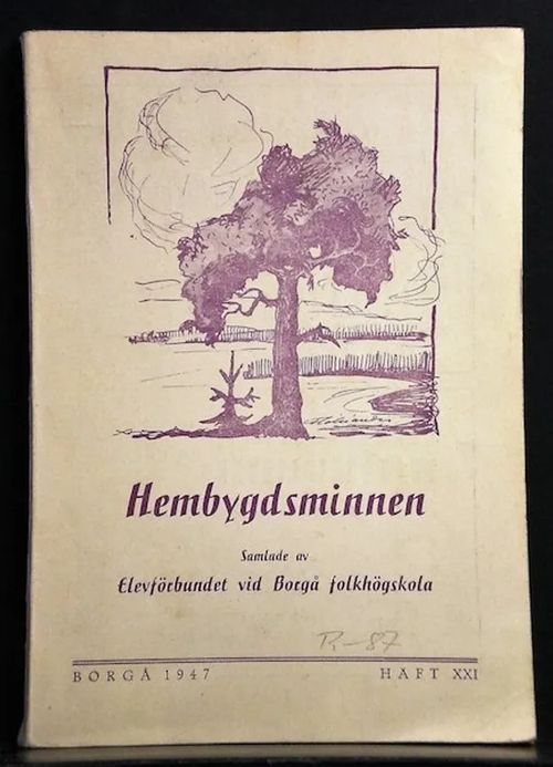 Hembygdsminnen samlade av Elevförbundet vid Borgå folkhögskola (1947) | C. Hagelstam Antikvariaatti | Osta Antikvaarista - Kirjakauppa verkossa