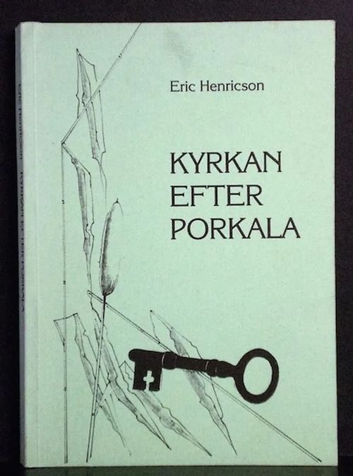 Kyrkan efter Porkala - Henricson Eric | C. Hagelstam Antikvariaatti | Osta Antikvaarista - Kirjakauppa verkossa