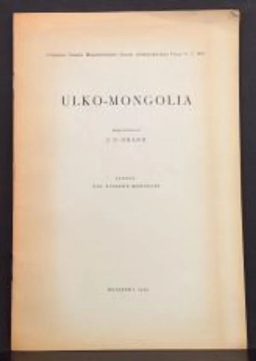 Ulko-Mongolia - Granö J.G. | C. Hagelstam Antikvariaatti | Osta Antikvaarista - Kirjakauppa verkossa