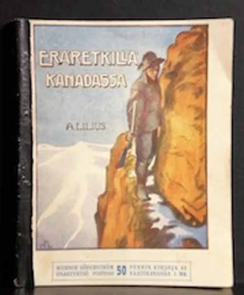 Eräretkillä Kanadassa - Lilius Aleko | C. Hagelstam Antikvariaatti | Osta Antikvaarista - Kirjakauppa verkossa