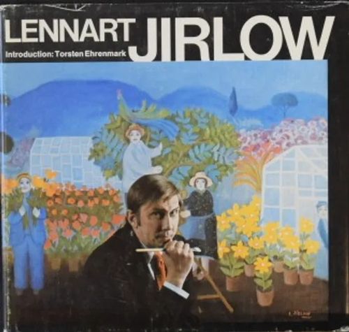 Lennart Jirlow 24 färgreproduktioner = reproductions en couleurs = colour reproductions - Ehrenmark Torsten | C. Hagelstam Antikvariaatti | Osta Antikvaarista - Kirjakauppa verkossa