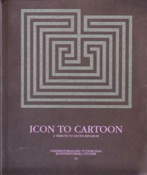 Icon to cartoon : a tribute to Sixten Ringbom | C. Hagelstam Antikvariaatti | Osta Antikvaarista - Kirjakauppa verkossa