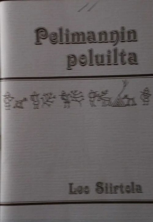 Pelimannin poluilta - Siirtola Leo | C. Hagelstam Antikvariaatti | Osta Antikvaarista - Kirjakauppa verkossa