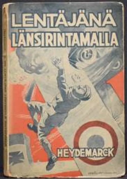 “C 666” Lentäjänä Länsi-Rintamalla - Heydemarck | C. Hagelstam Antikvariaatti | Osta Antikvaarista - Kirjakauppa verkossa