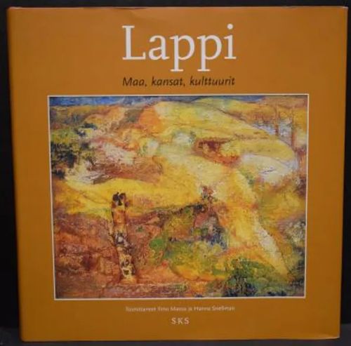 Lappi - Maa, kansat, kulttuurit - Massa Ilmo & Snellman Hanna | C. Hagelstam Antikvariaatti | Antikvaari - kirjakauppa verkossa