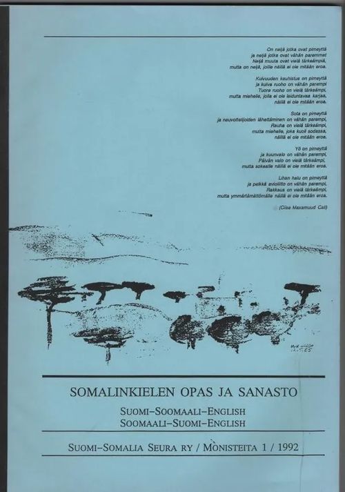 Somalinkielien opas ja sanasto Suomi - Soomaali - English / Soomaali - Suomi - English - Kajava Maija et al. | C. Hagelstam Antikvariaatti | Osta Antikvaarista - Kirjakauppa verkossa