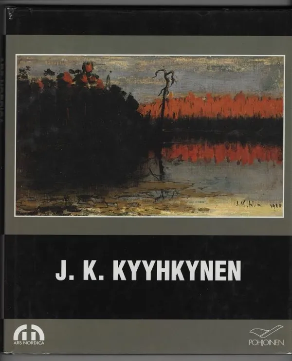 J. K. Kyyhkynen 1875-1909 - Lapin luonnon ja ihmisen kuvaaja - Hautala-Hirvioja Tuija | C. Hagelstam Antikvariaatti | Osta Antikvaarista - Kirjakauppa verkossa