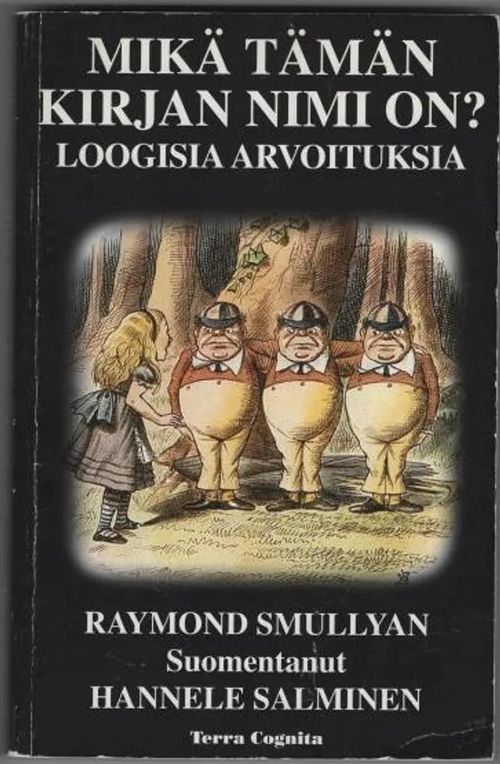 Mikä tämän kirjan nimi on? - Smullyan Raymond | C. Hagelstam Antikvariaatti | Osta Antikvaarista - Kirjakauppa verkossa