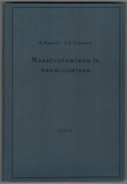 Maastoutuminen ja naamioiminen - Hanell E. - Viljanen T. V. | C. Hagelstam Antikvariaatti | Osta Antikvaarista - Kirjakauppa verkossa