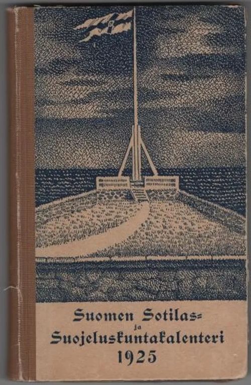 Suomen Sotilas- ja Suojeluskuntakalenteri 1925 - Rimala Reino E. - Helenius N. I. - Rossi Otto H. (toim.) | C. Hagelstam Antikvariaatti | Osta Antikvaarista - Kirjakauppa verkossa