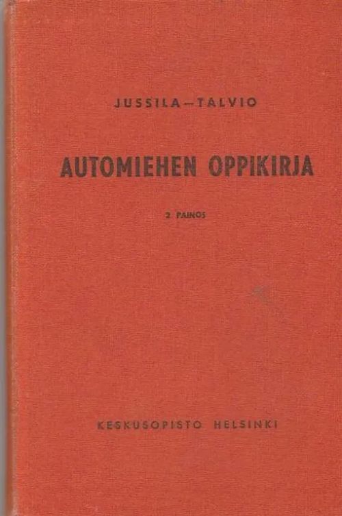 Automiehen oppikirja - Jussila-Talvio | Kirjavehka | Osta Antikvaarista - Kirjakauppa verkossa
