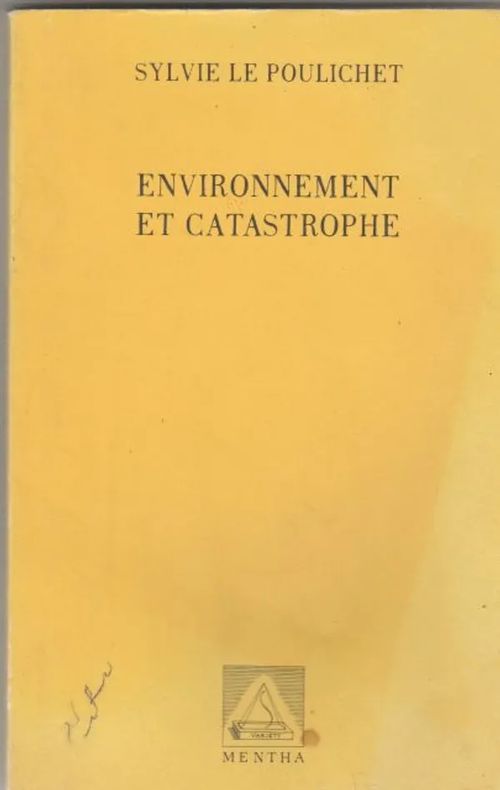 Environmnement et catastrophe - Sylvie Le Poulichet | Kirjavehka | Osta Antikvaarista - Kirjakauppa verkossa