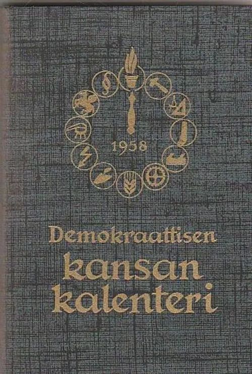 Demokraattisen kansan kalenteri 1958 | Kirjavehka | Osta Antikvaarista -  Kirjakauppa verkossa