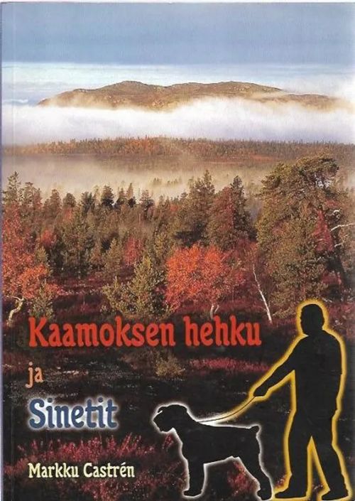 Kaamoksen hehku ja sinetit - Castren Markku | Kirjavehka | Antikvaari - kirjakauppa verkossa